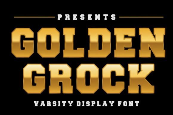 Golden Grock: The Varsity Font for Modern Branding