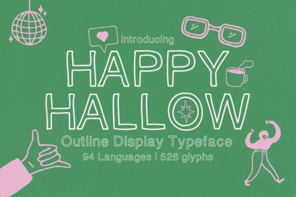 Happy Hallow: The Expressive Typeface for Modern Design